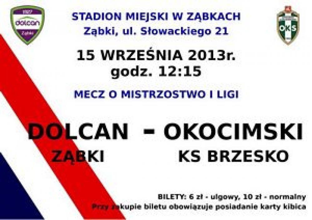 DOLCAN ZĄBKI - OKOCIMSKI BRZESKO