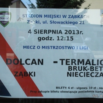 Dolcan Ząbki - Termalica Bruk-Bet Nieciecza
